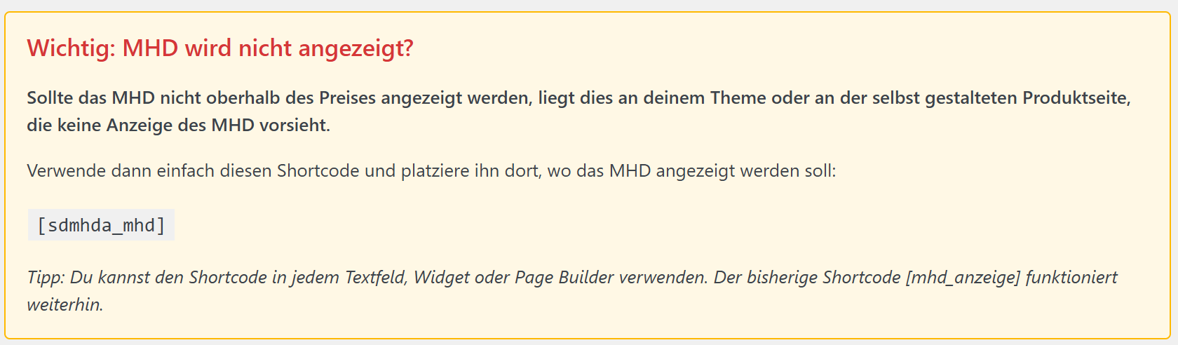 Best-before placed anywhere via shortcode, in case the theme does not show it automatically.