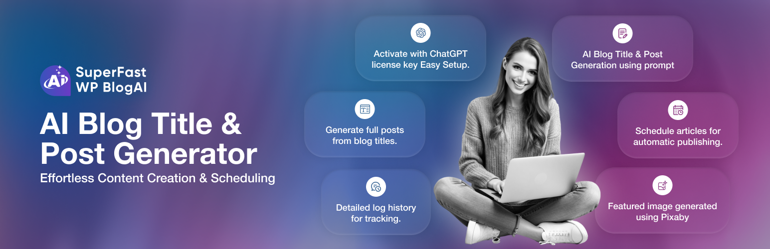 Super Fast Blog AI – SEO-Optimized AI Content Generator & Writer for WordPress (20x Faster)