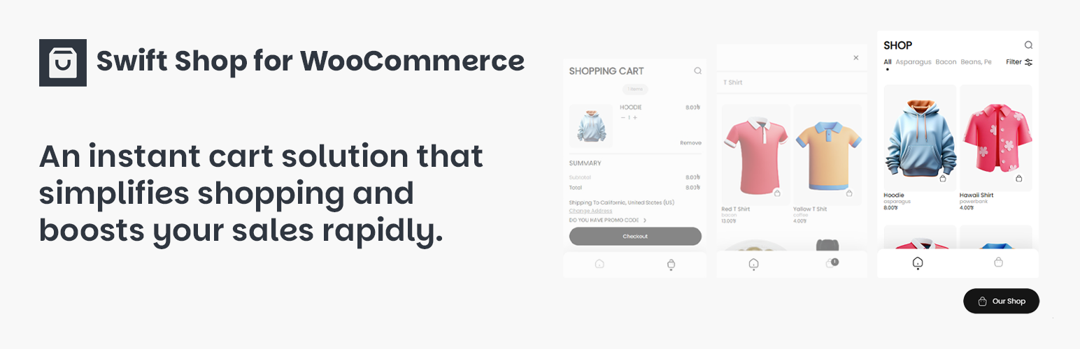 WordPress 外掛 Swift Shop for WooCommerce – Get to WooCommerce checkout faster with a  smooth and hassle-free experience 的封面圖片。
