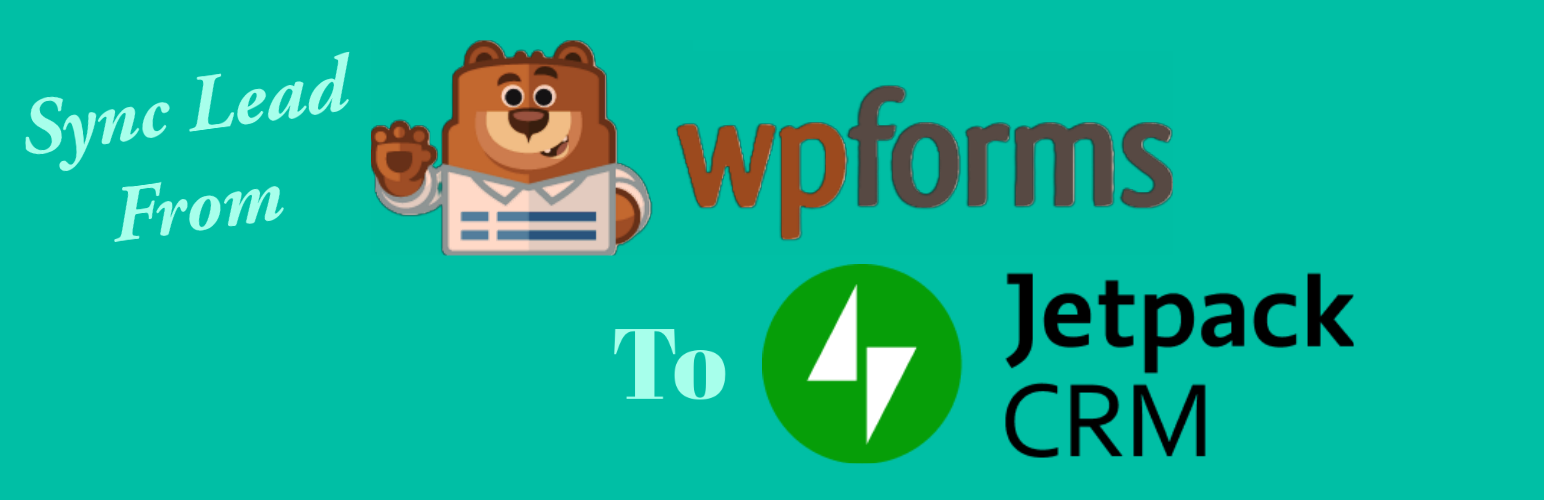 Lead Sync — WPForms to Jetpack CRM