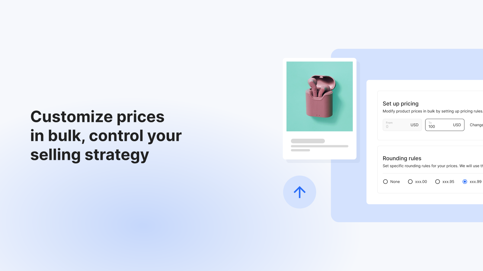 Customize prices in bulk, control your selling strategy