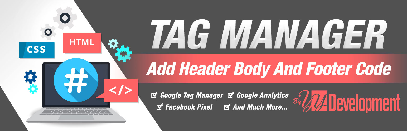 Tag Manager — Header, Body And Footer