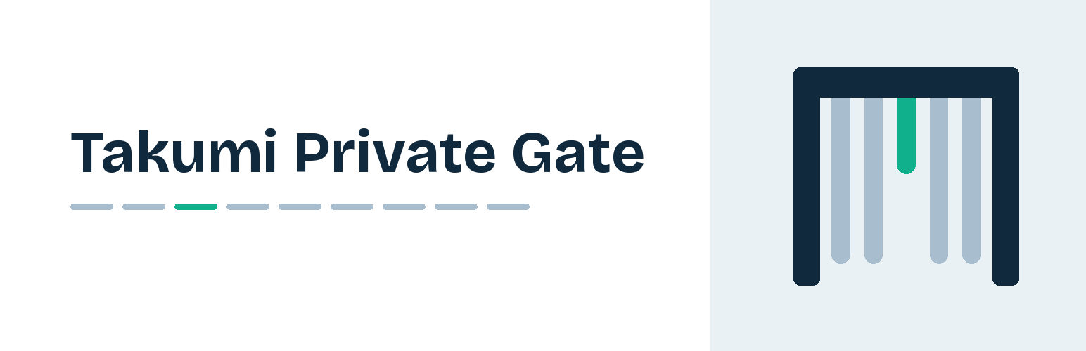 Takumi Private Gate