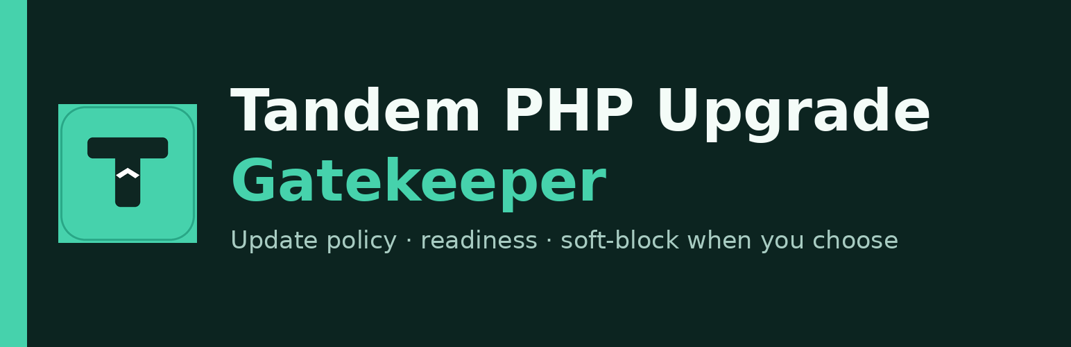 Tandem PHP Upgrade Gatekeeper