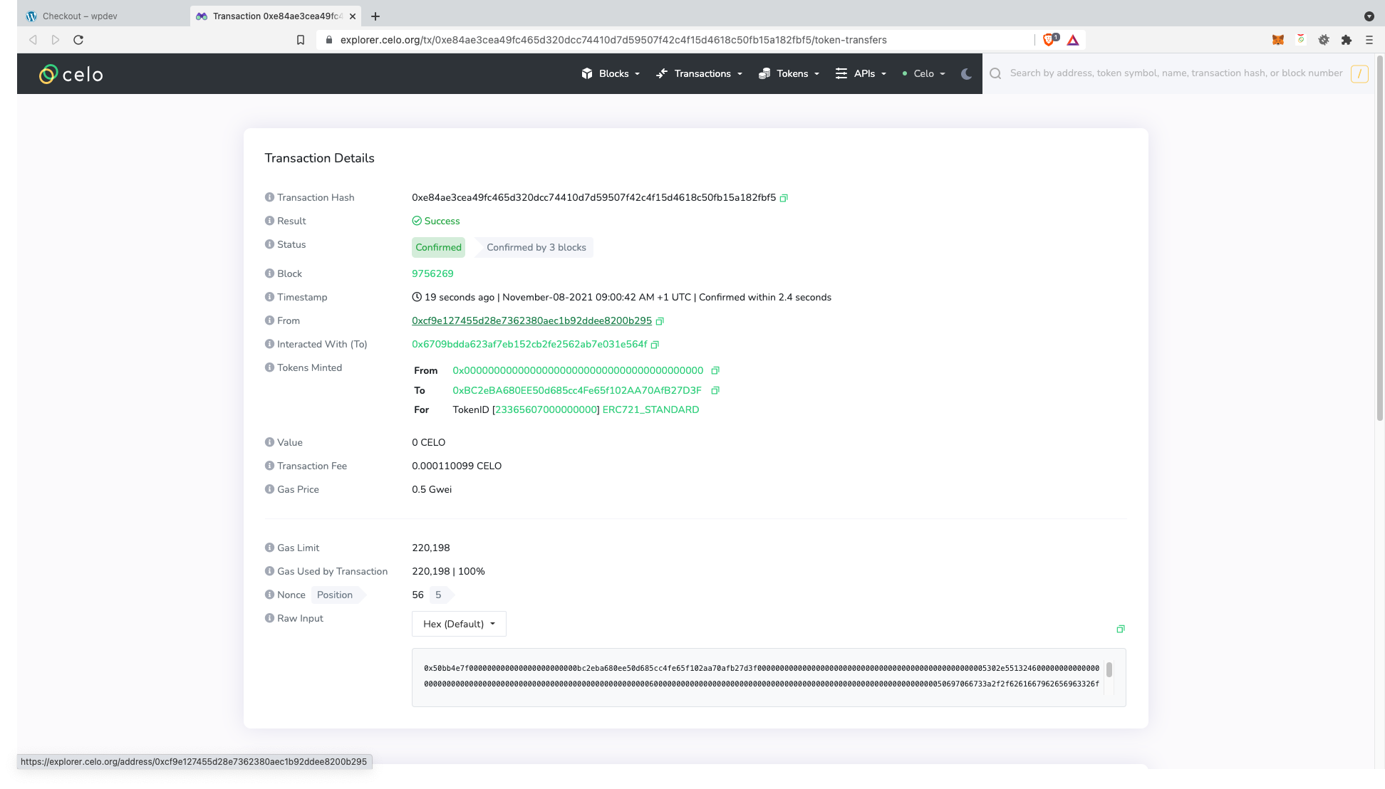 Blockchain transaction links can redirect customer to the blockchain explorer to see NFT mint transaction details.