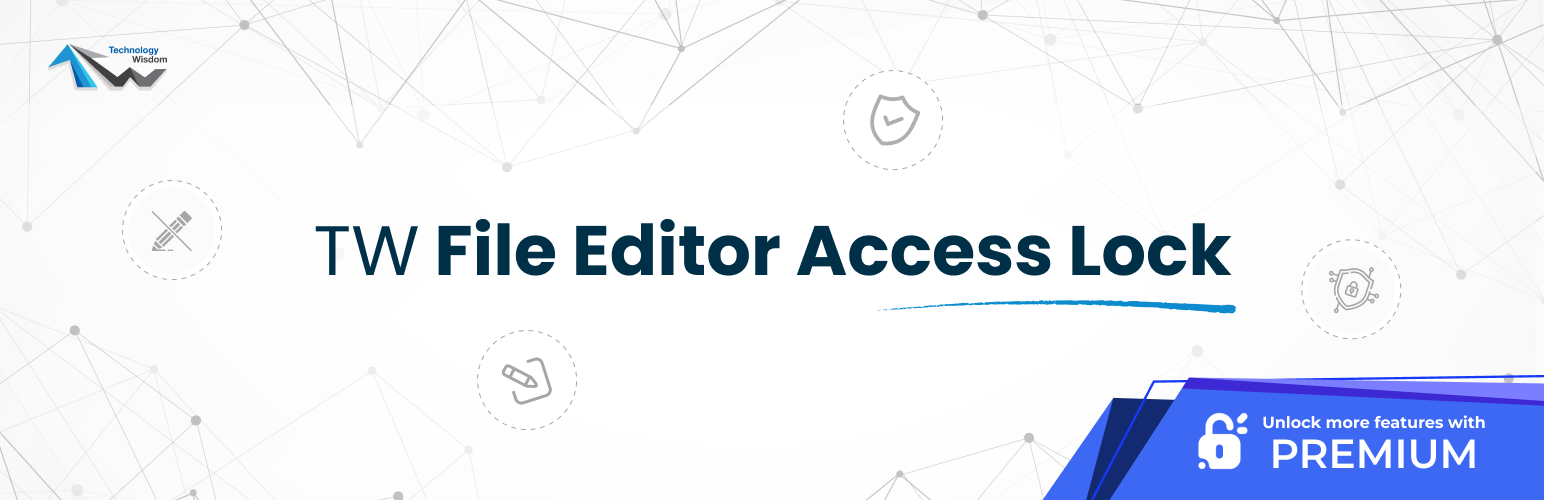 WordPress 外掛 TechnologyWisdom File Editor Access Lock 的封面圖片