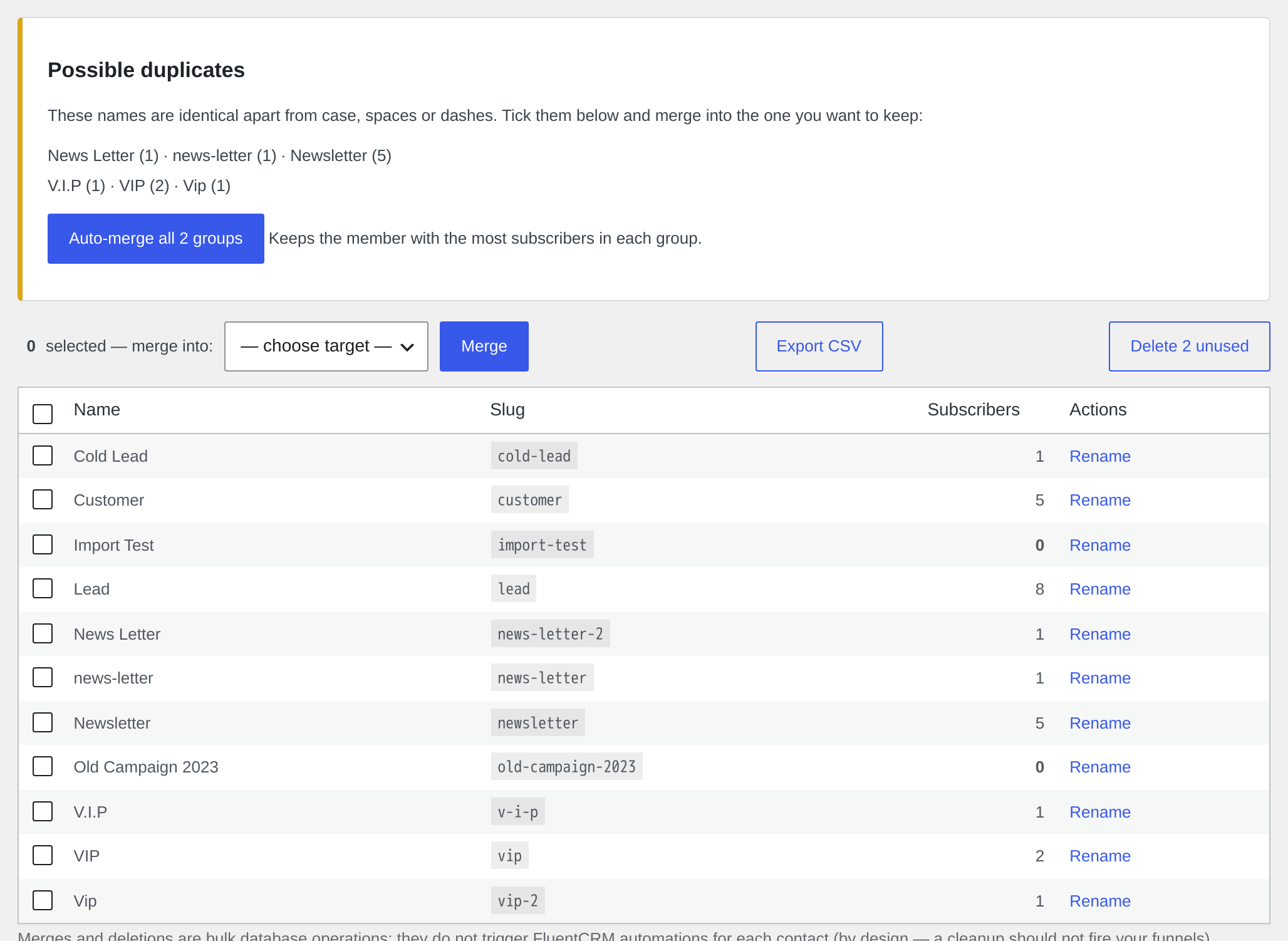 The free toolbox: subscriber counts, duplicate detection, merge and one-click cleanup.