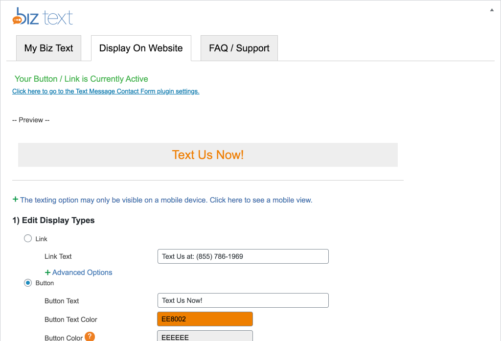 Display On Your Website - Easy to use interface to style how your Biz Text Number will be displayed on your website for a link and or a button screenshot-3.(png|jpg|jpeg|gif).