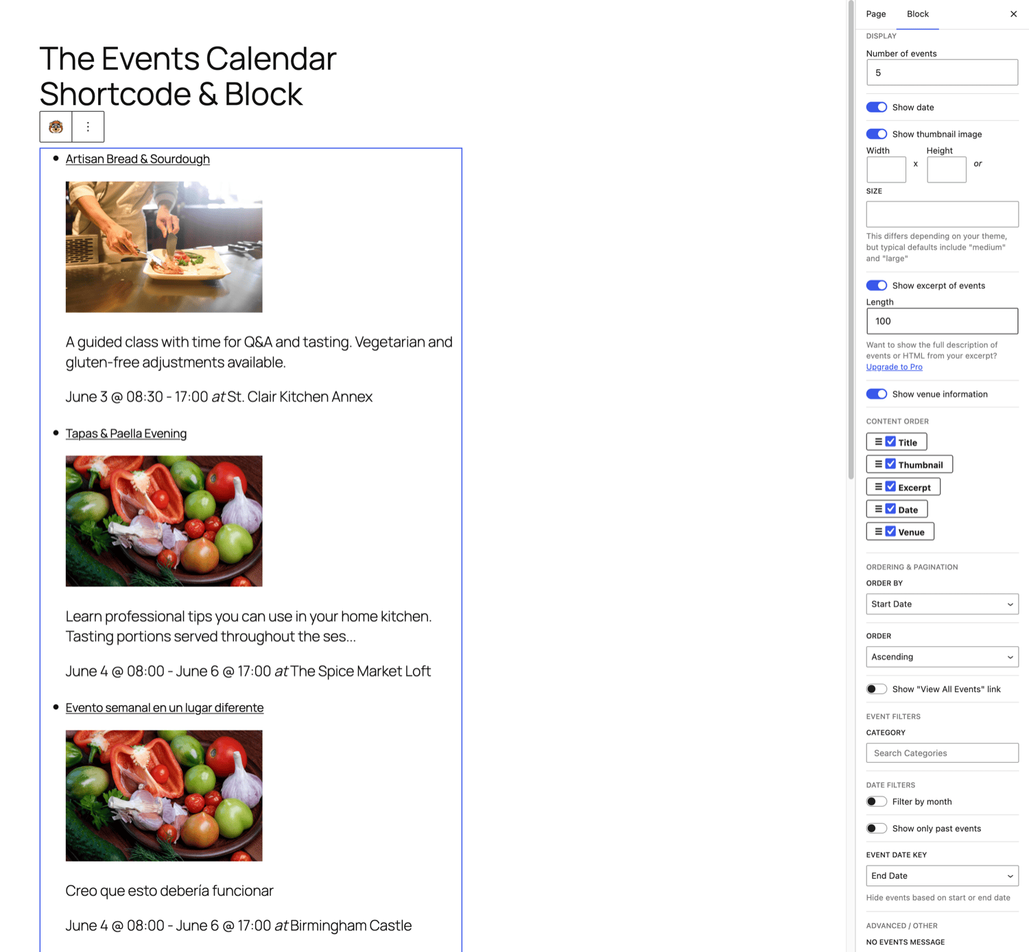Add a block in the page or post where you want your events to appear, and select the display options you want (new default WordPress editor or Gutenberg plugin)