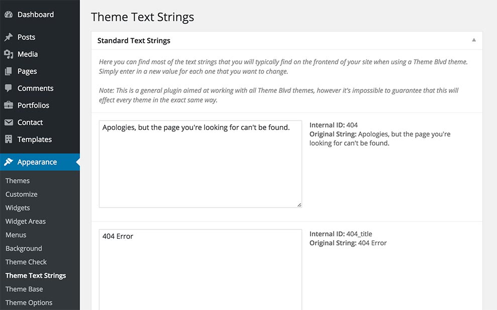 Admin interface for plugin under Appearance > Theme Text Strings.