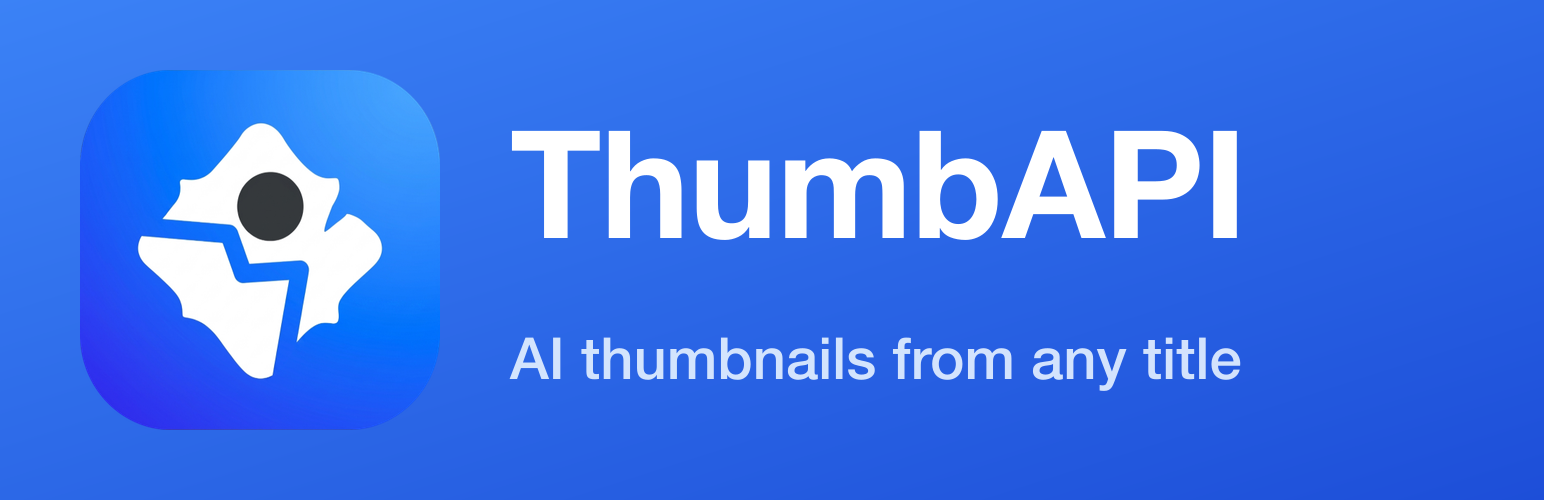 ThumbAPI — Auto Featured Images