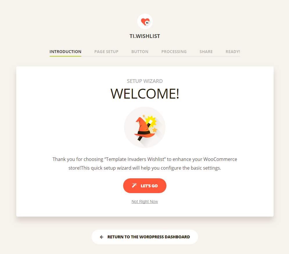 TI WooCommerce Wishlist comes with a setup wizard to help you configure the settings