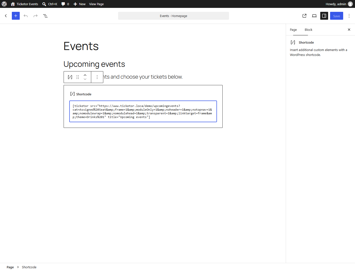 Add the Ticketor shortcode to a WordPress page using the Shortcode block.