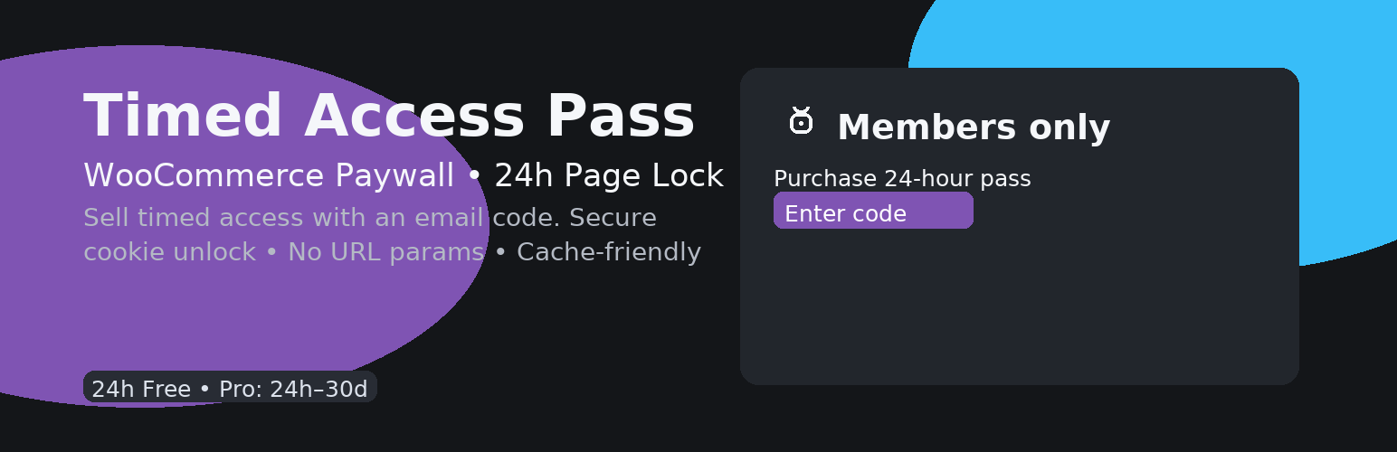 Timed Access Pass