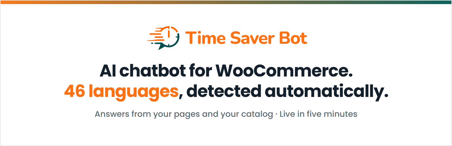 TimeSaverBot – Multilingual AI Chatbot for WooCommerce & Live Chat
