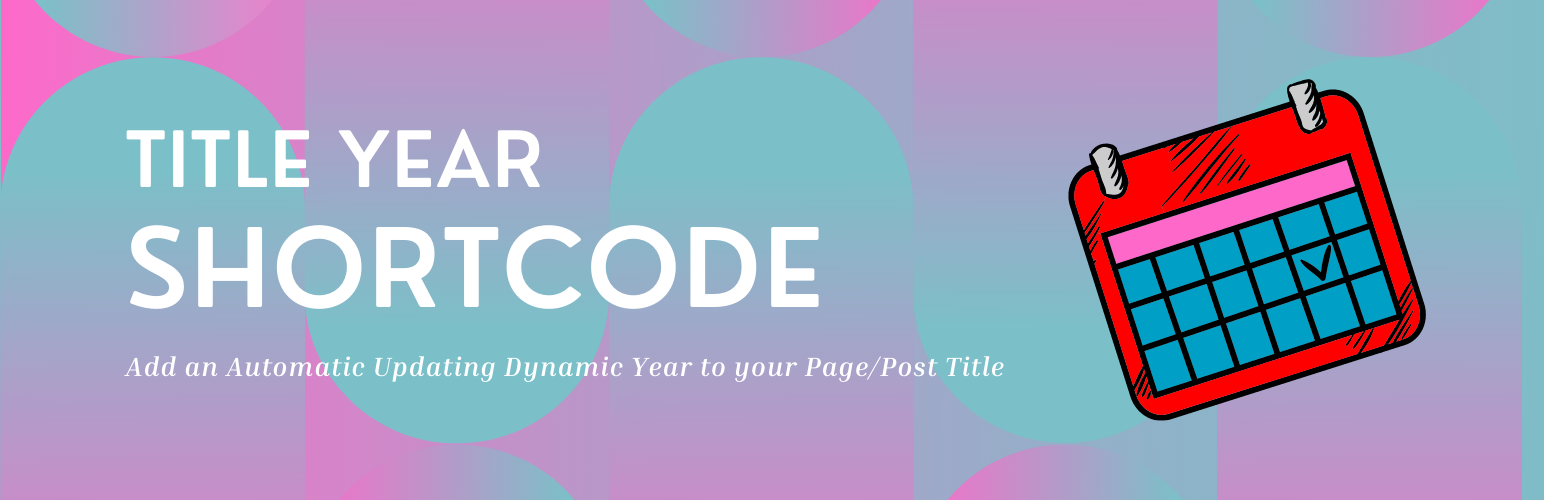 Title Year ShortCode