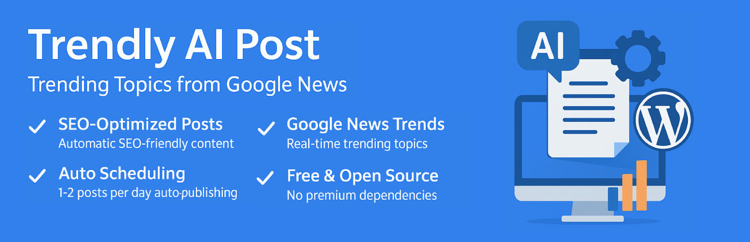 Trendly AI Post – Trending Topics from Google News