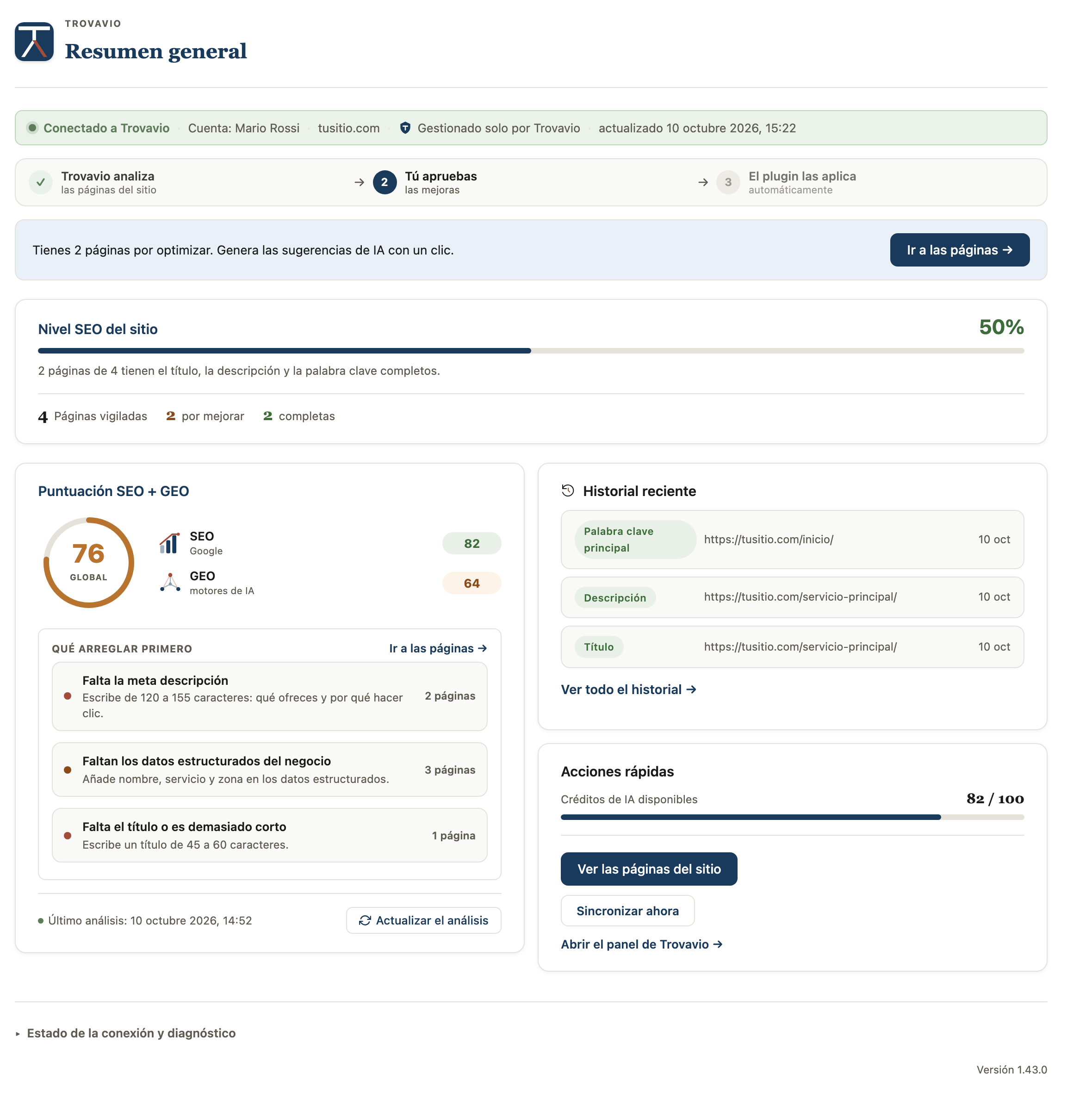 Overview: connection status, the three-step flow (Trovavio analyzes, you approve, the plugin applies), site SEO completeness and the combined SEO + GEO score.