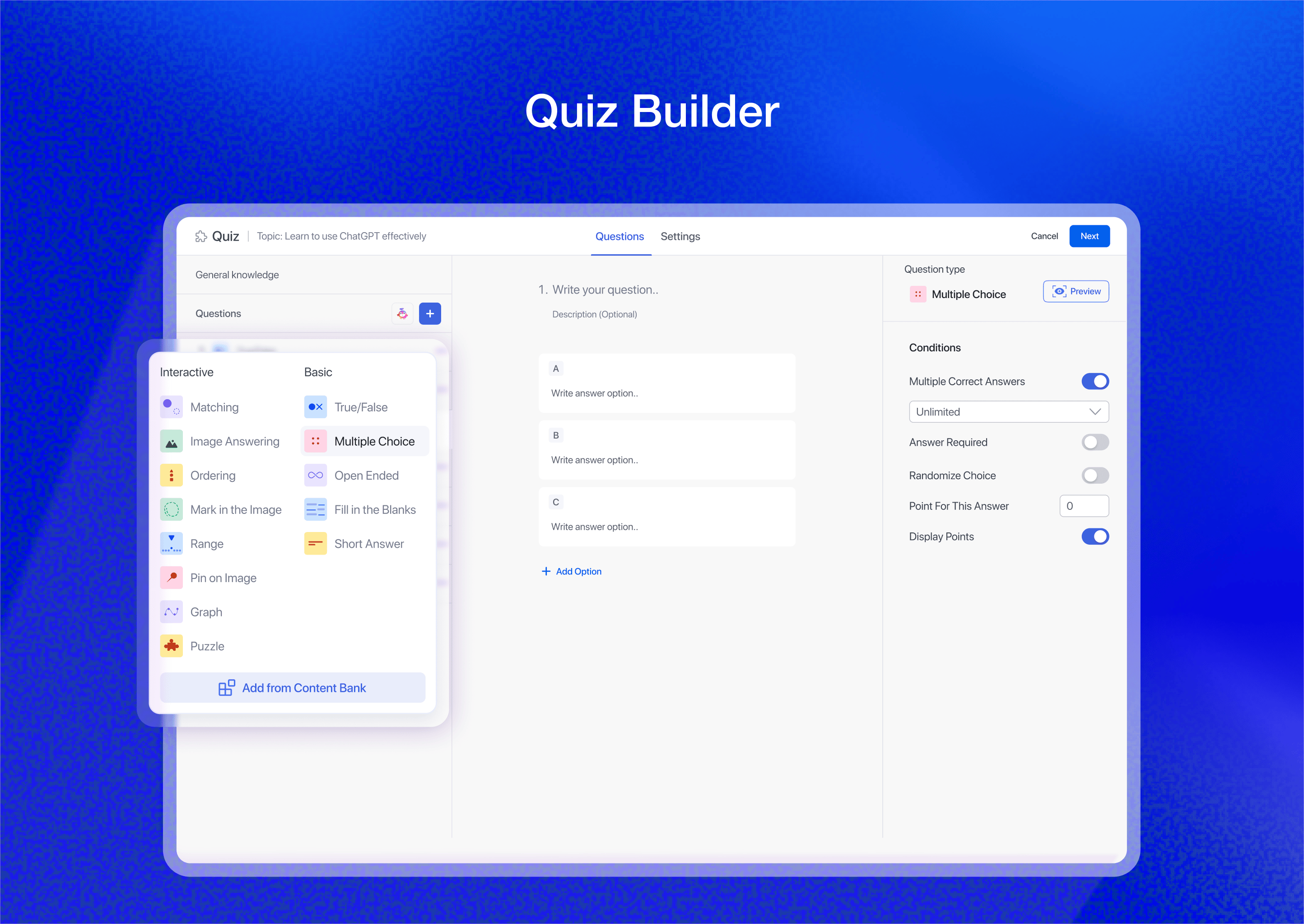 Quiz Builder: Build interactive quizzes with 13 basic and advanced quiz types.