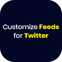 Customize Feeds for Twitter