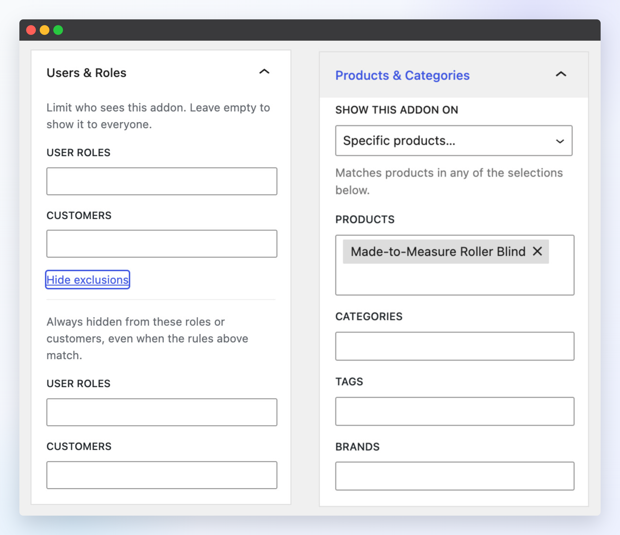 Targeting by products, categories, tags and brands — plus user roles, with exclusions