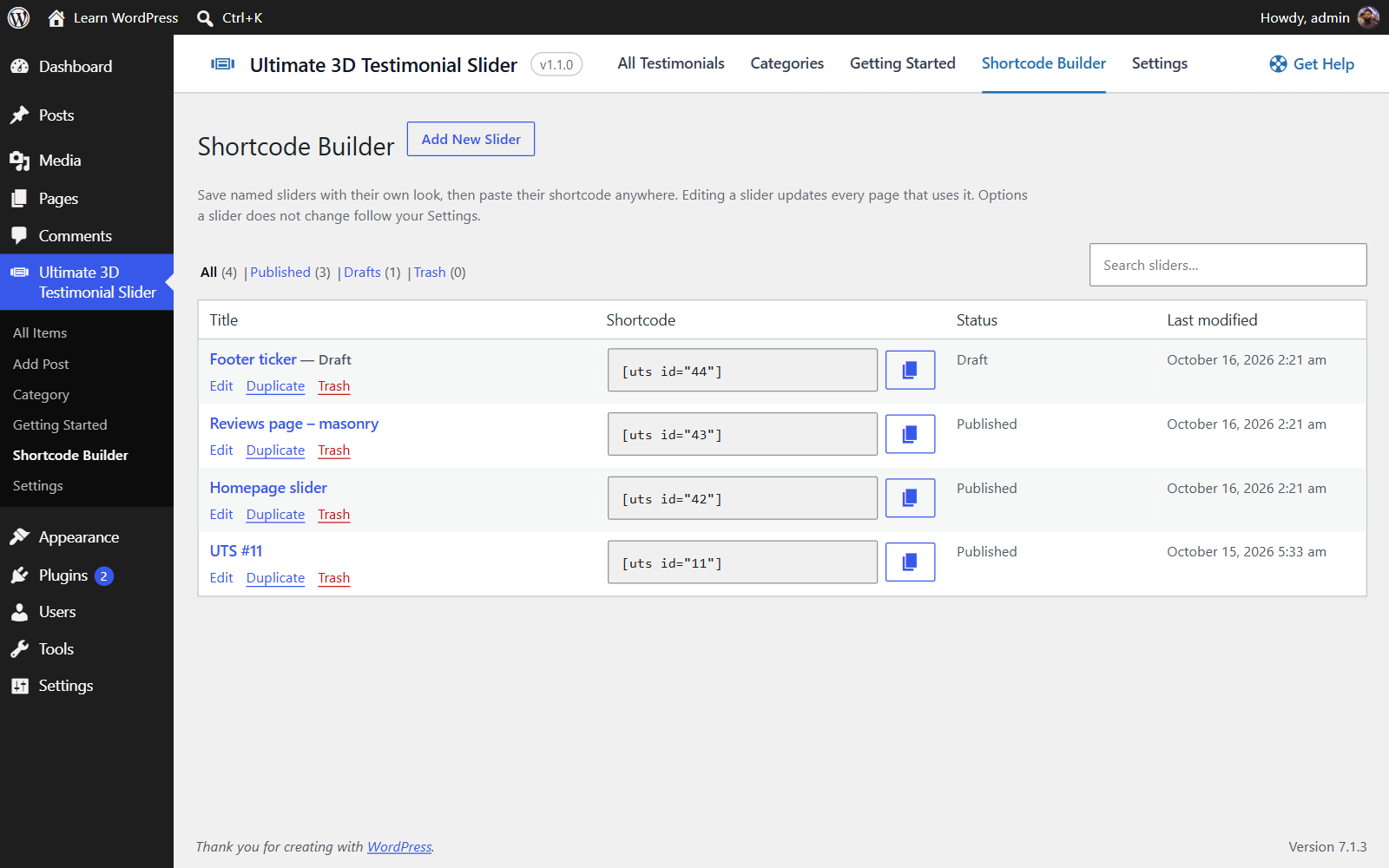 Saved sliders: copy the shortcode, edit, duplicate, keep drafts and see where each one is used.