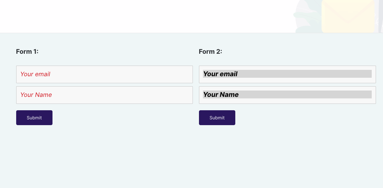 Placeholder Styling (Form Example)