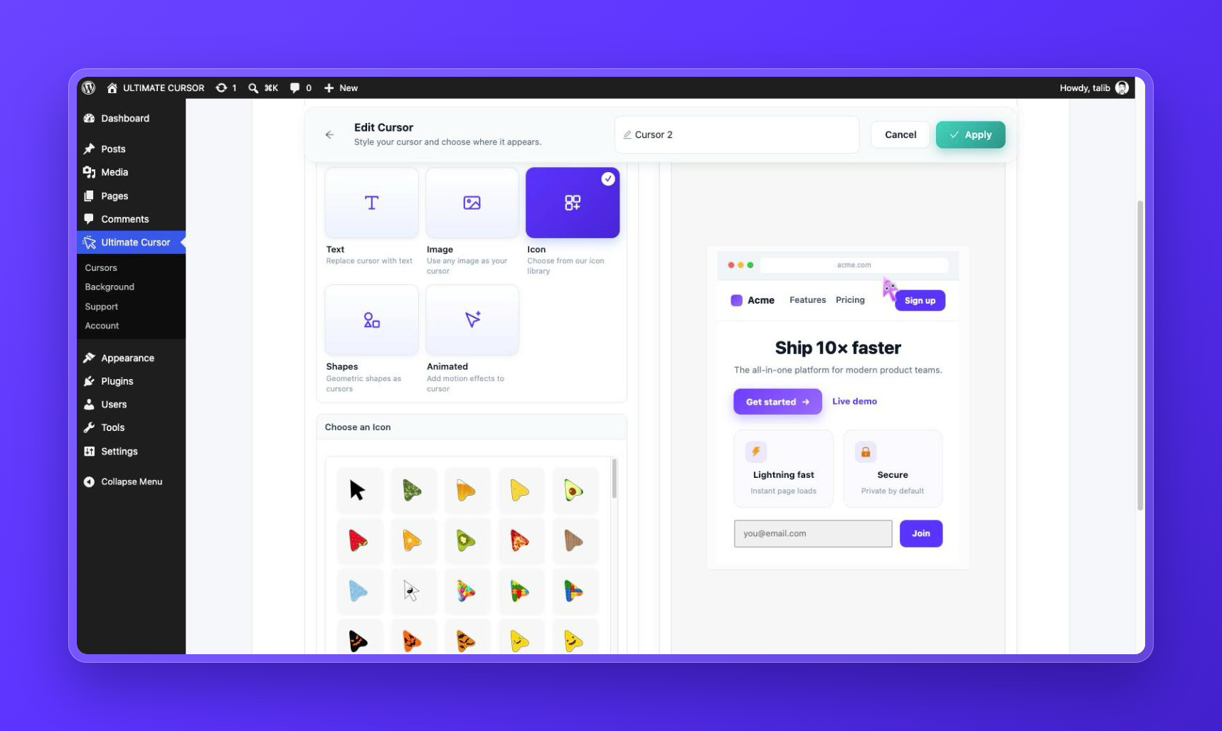 Pick a cursor from the built-in icon library.
