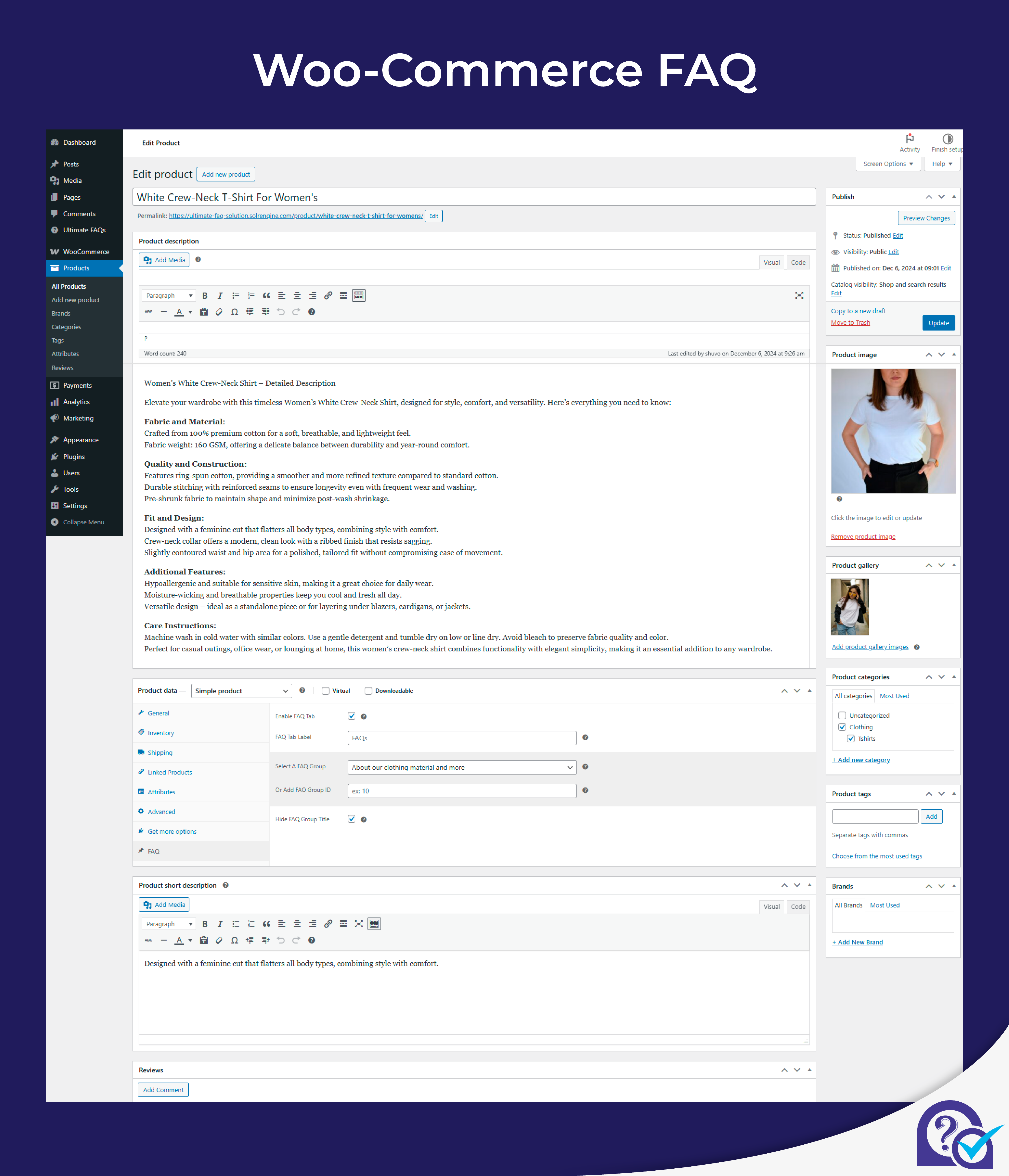 Assigning a FAQ group to a WooCommerce product: Easily link specific FAQ groups to individual products.