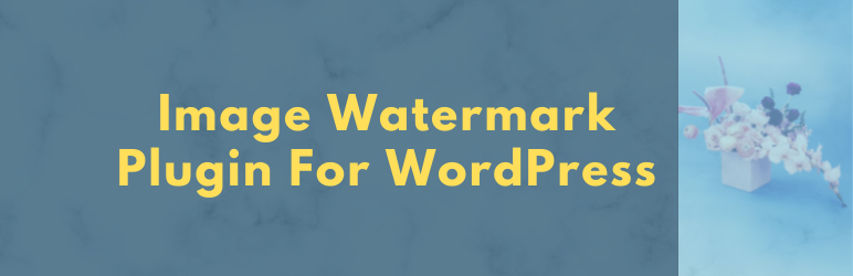 Image Watermark Plugin for WordPress, WordPress Watermark Plugin, Add Watermark on WordPress — Ultimate Watermark