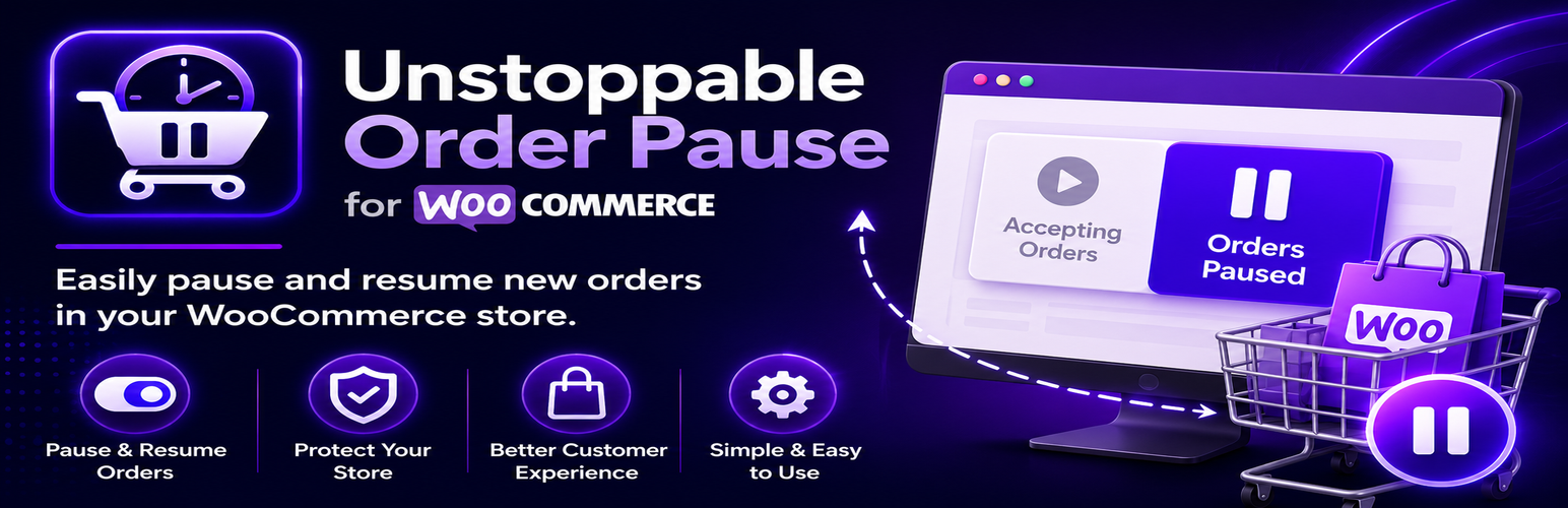 WordPress 外掛 Unstoppable Order Pause for WooCommerce 的封面圖片