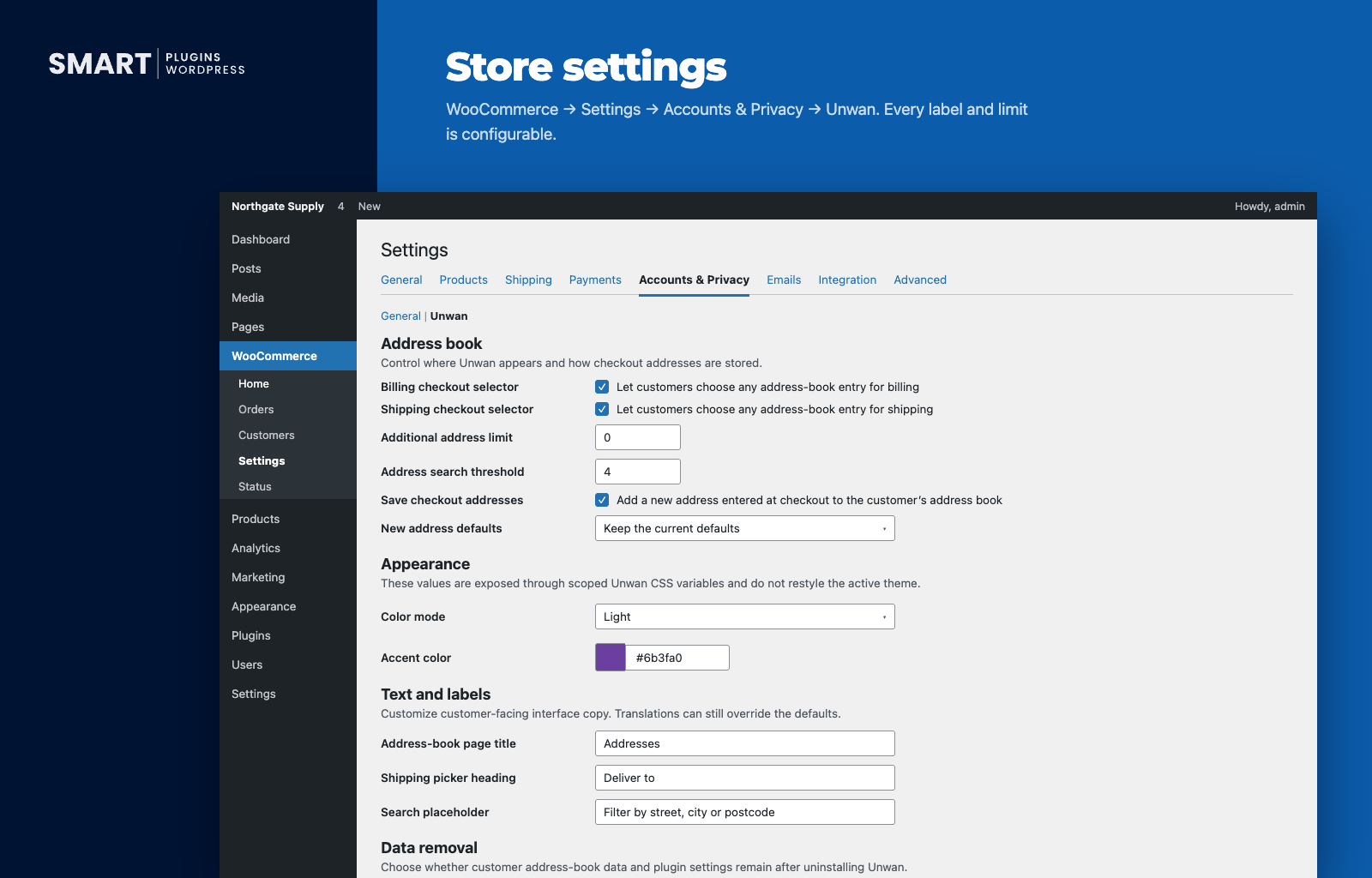 Store settings — WooCommerce > Settings > Accounts & Privacy > Unwan, where every selector, limit, threshold, default behavior, color mode, and label is configurable.