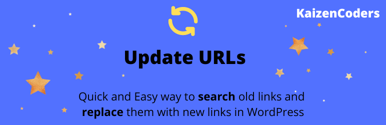 Update URLs – Quick and Easy way to search old links and replace them with new links in WordPress