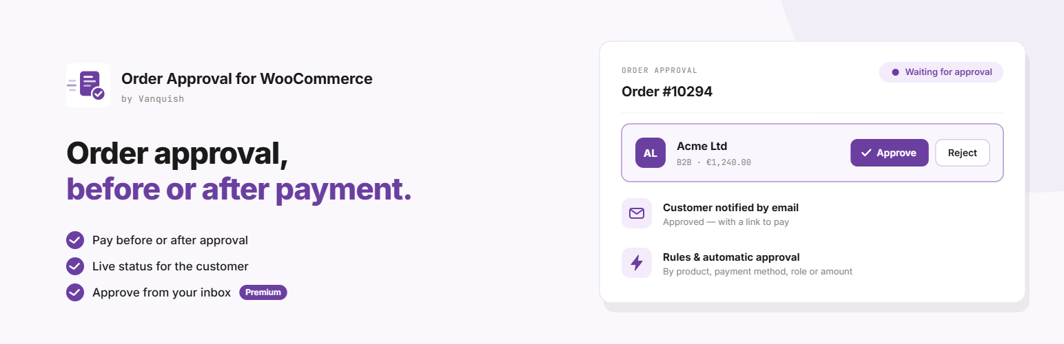 Vanquish Order Approval – Approve &amp; Reject Orders for WooCommerce