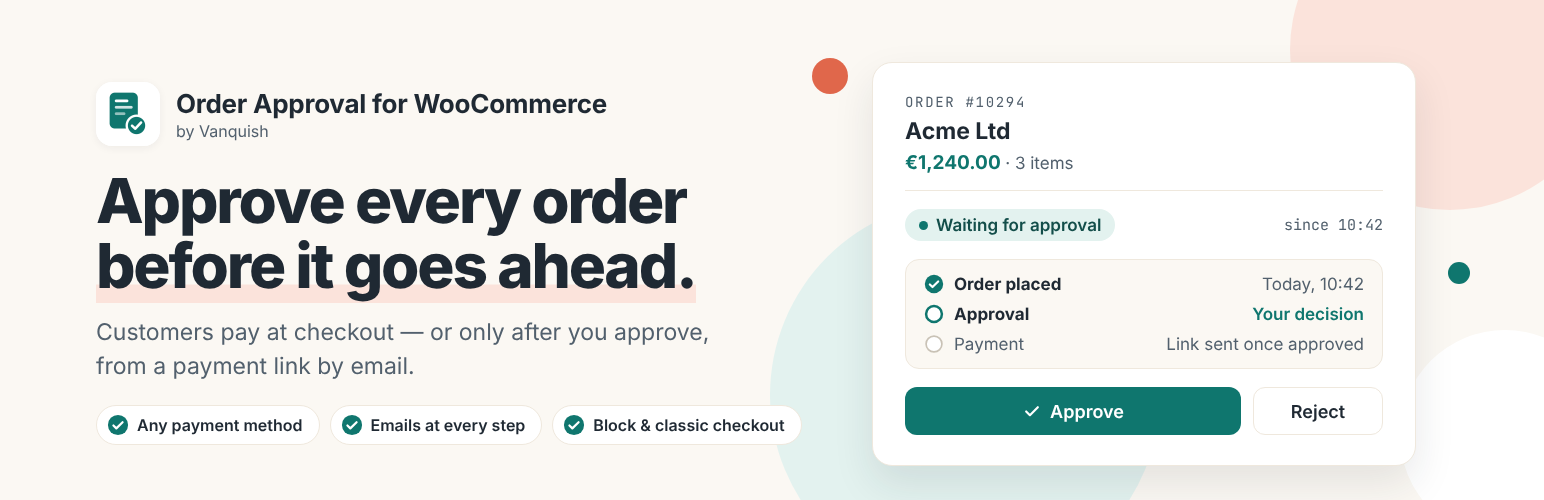 Vanquish Order Approval – Approve & Reject Orders for WooCommerce preview