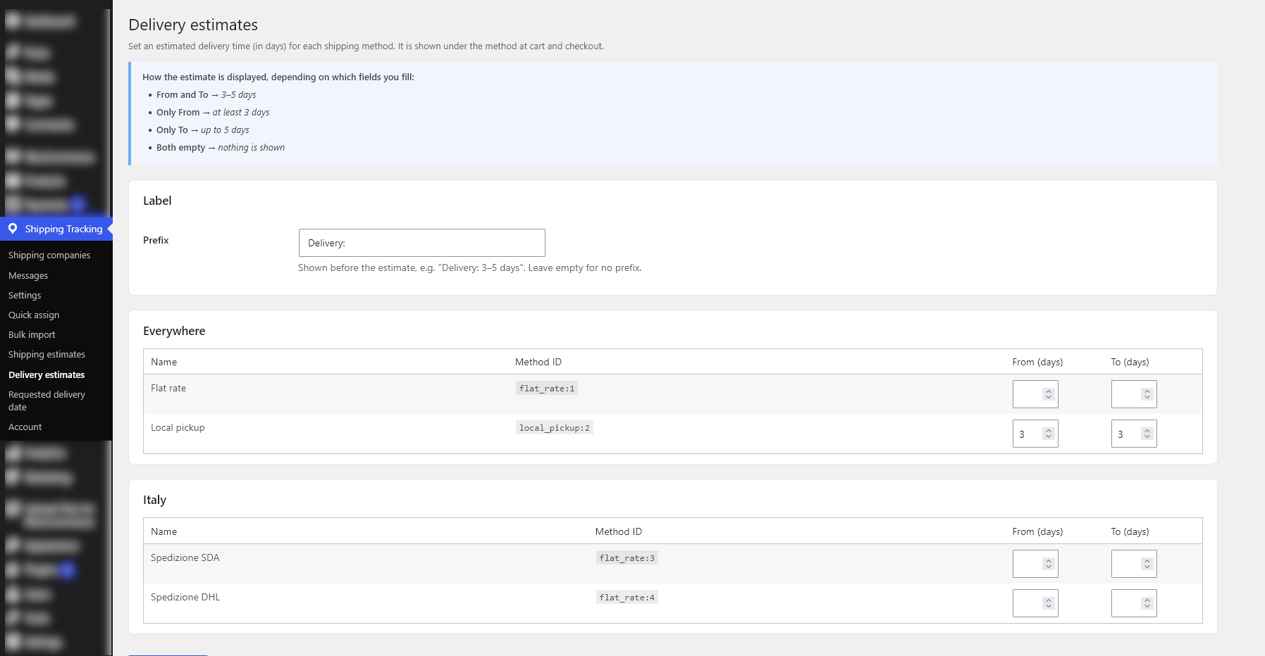 Premium: set a delivery estimate for each shipping method of each shipping zone.