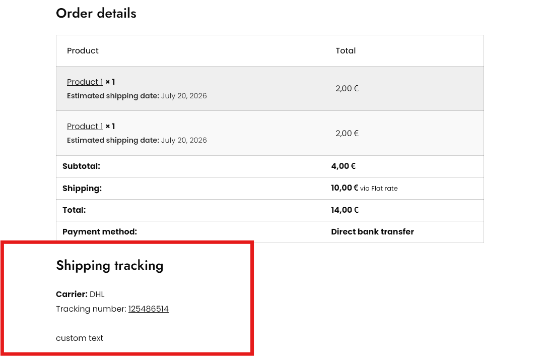 The tracking details as your customer sees them on the order details page.