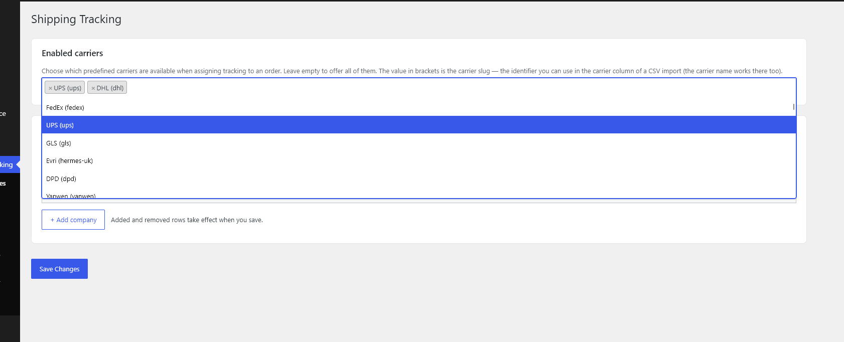 Choose which of the 1,600+ predefined carriers are offered when assigning tracking to an order.