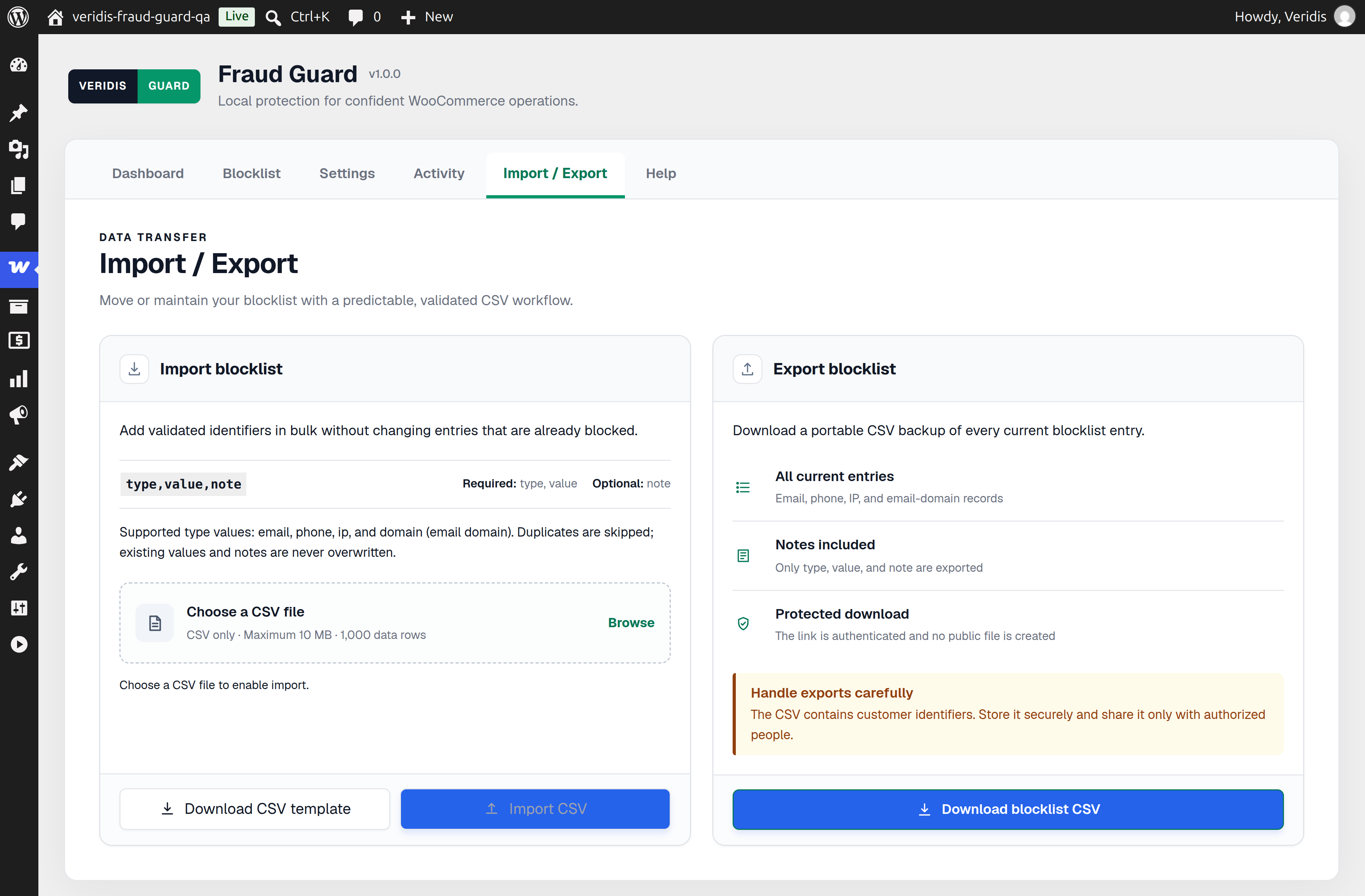 CSV import and export with validation results and spreadsheet-safe output.