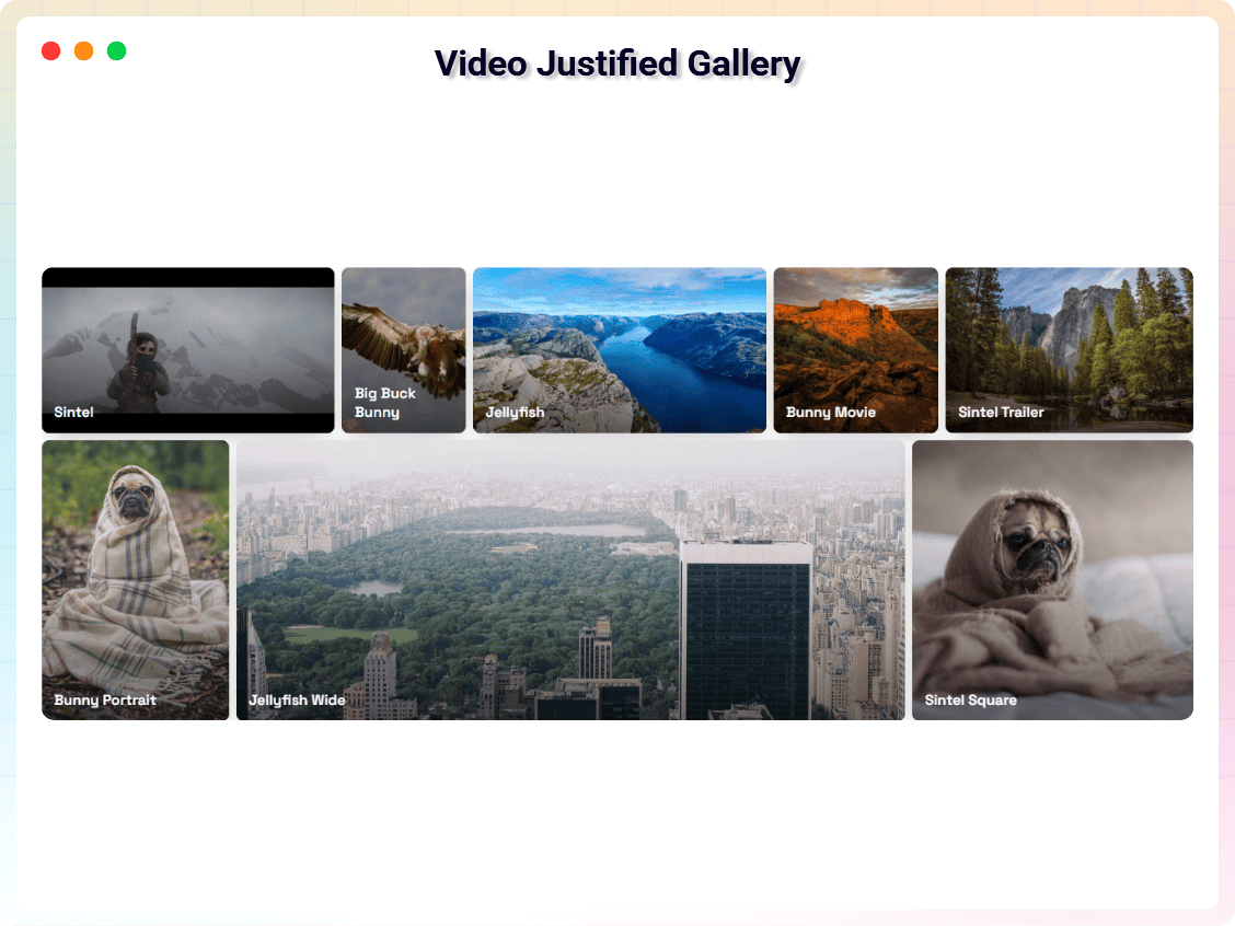Video Justified Gallery.