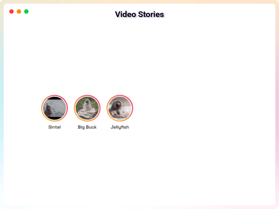 Video Stories.