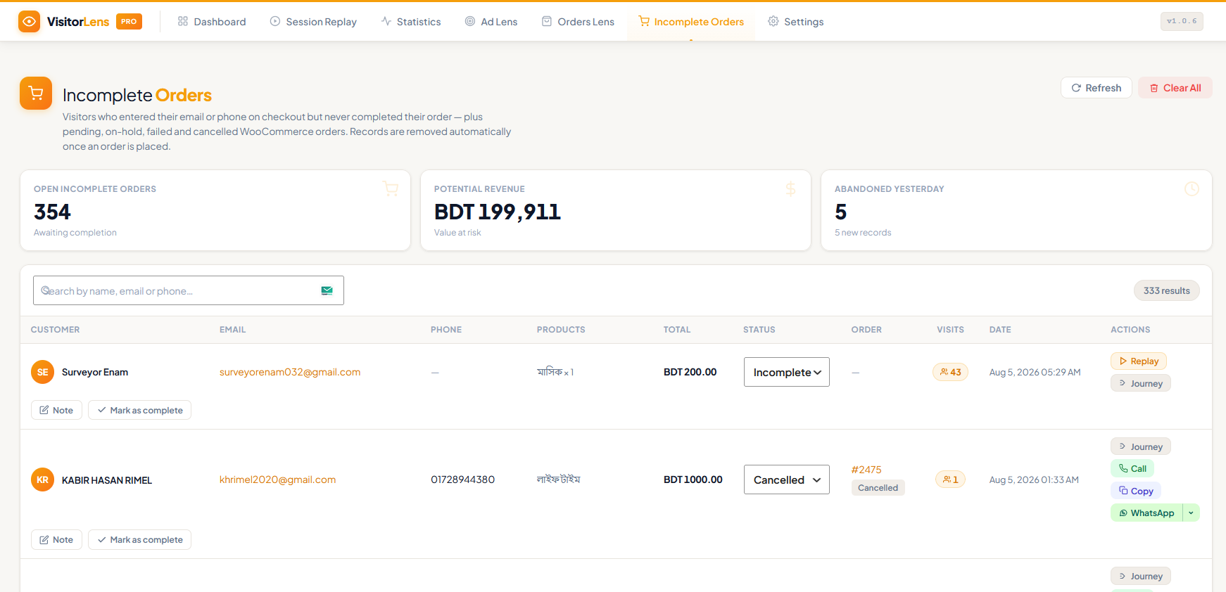 Incomplete Orders — Track abandoned carts, failed and pending checkouts with cart value, contact details, and one-click jump to the visitor's session replay.
