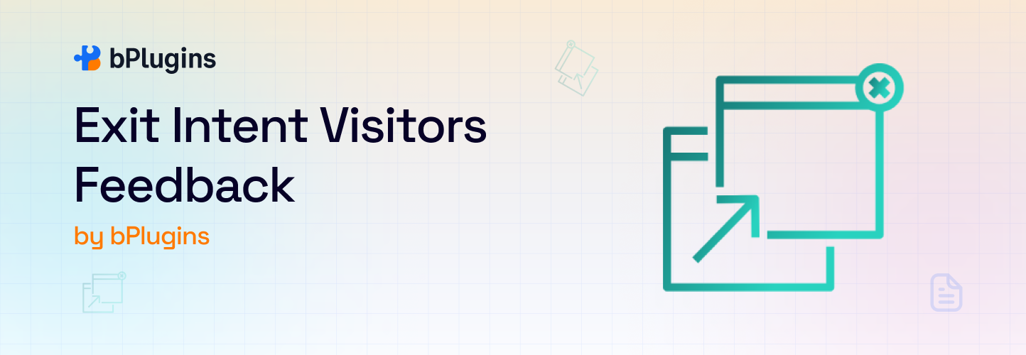 Exit Intent Visitors Feedback – Trigger Feedback Popup on Exit Intent