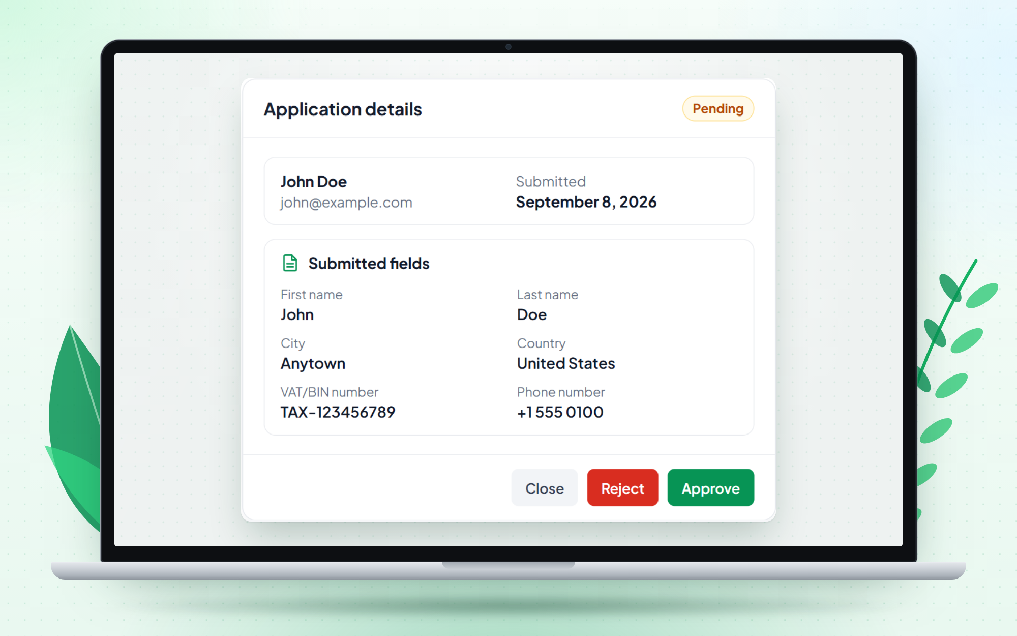 Review wholesale applications and approve or reject them in one click.