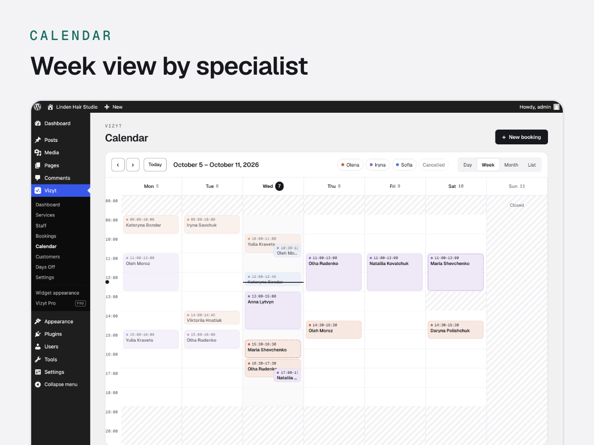 Calendar: week view, coloured by specialist. Select an empty time to add a booking.