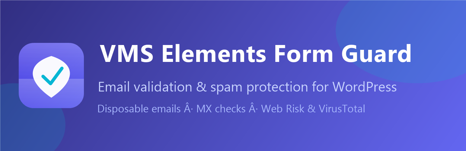 VMS Elements Form Guard