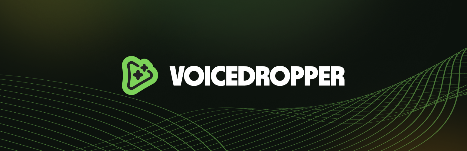 VoiceDropper