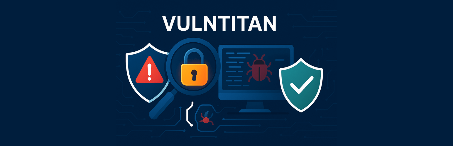 VulnTitan – Security Scanner: Vulnerabilities, Malware & File Integrity