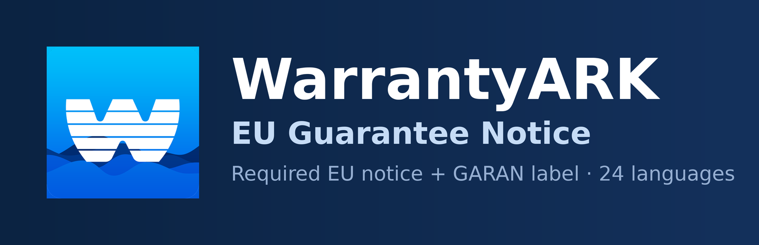 WarrantyARK — EU Guarantee Notice