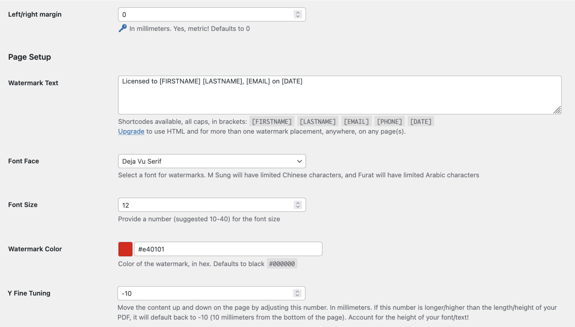Settings page screenshot, having to do with font choices and watermark content. Shortcodes are in use and will be converted dynamically to actual customer information.
